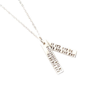 "Everything will be okay in the end. If it's not okay it's not the end." - John Lennon Quote Necklace