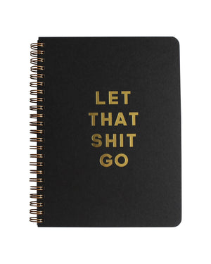 "Let That Shit Go" Wire Bound Journal