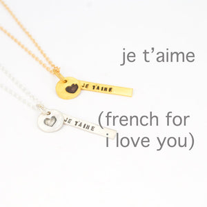 "Je t'aime," French for "I Love You" Necklace