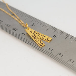 "Everything will be okay in the end. If it's not okay it's not the end." - John Lennon Quote Necklace