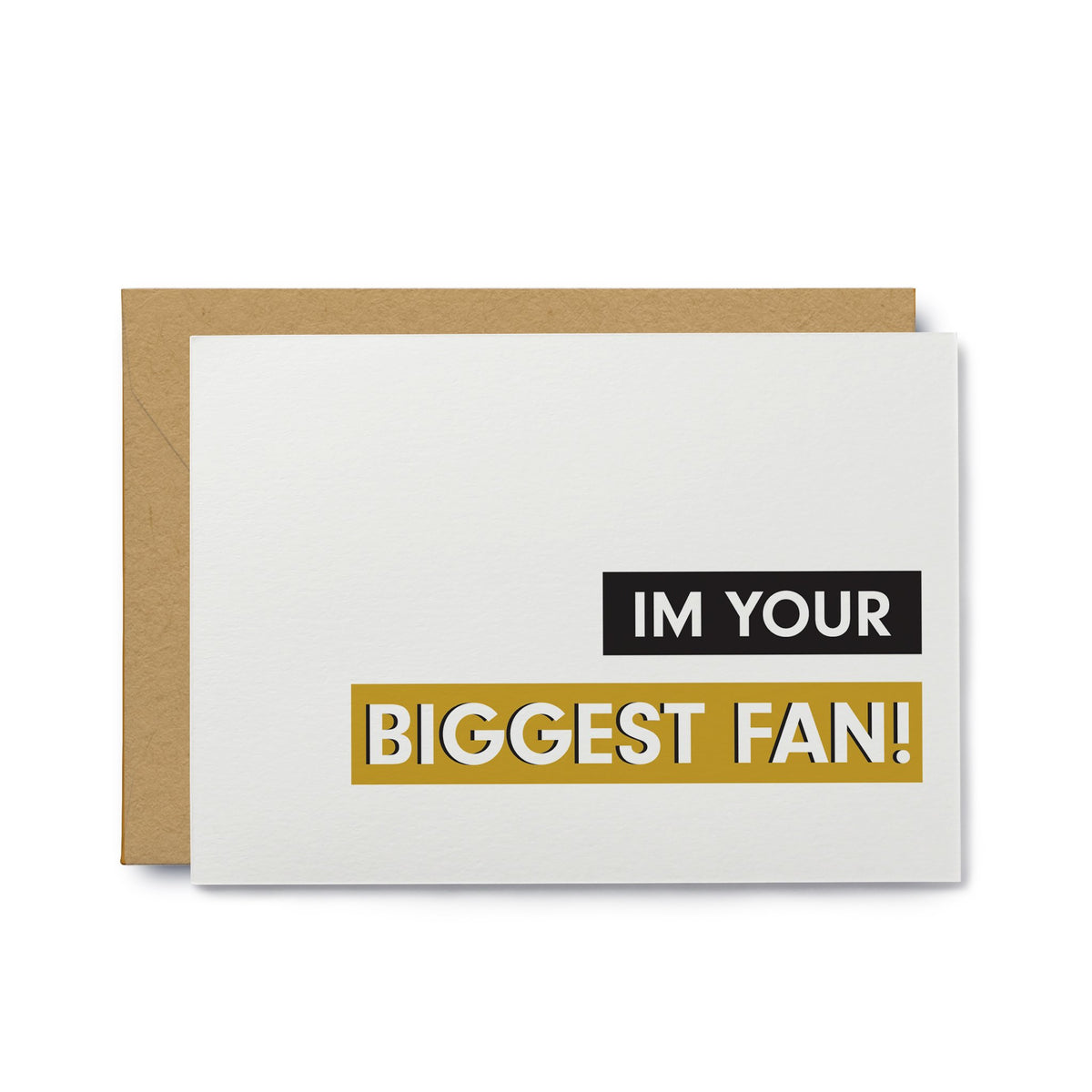 &quot;I&#39;m Your Biggest Fan!&quot; Encouragement Card