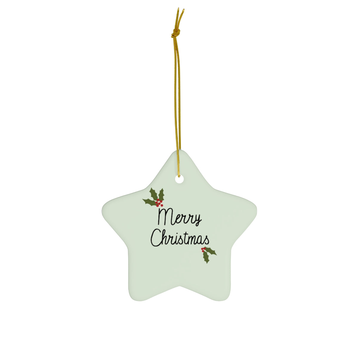 Meraki Paper - Ceramic Holiday Ornament - Holly Merry Christmas - Star - Front View