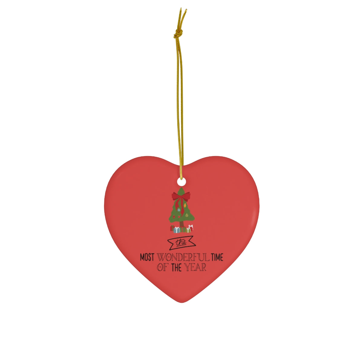 Meraki Paper - Ceramic Holiday Ornament - Most Wonderful Time of The Year - Heart - Front View