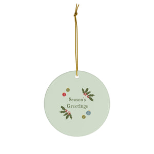 Meraki Paper - Ceramic Holiday Ornament - Season's Greetings - Circle - Front View