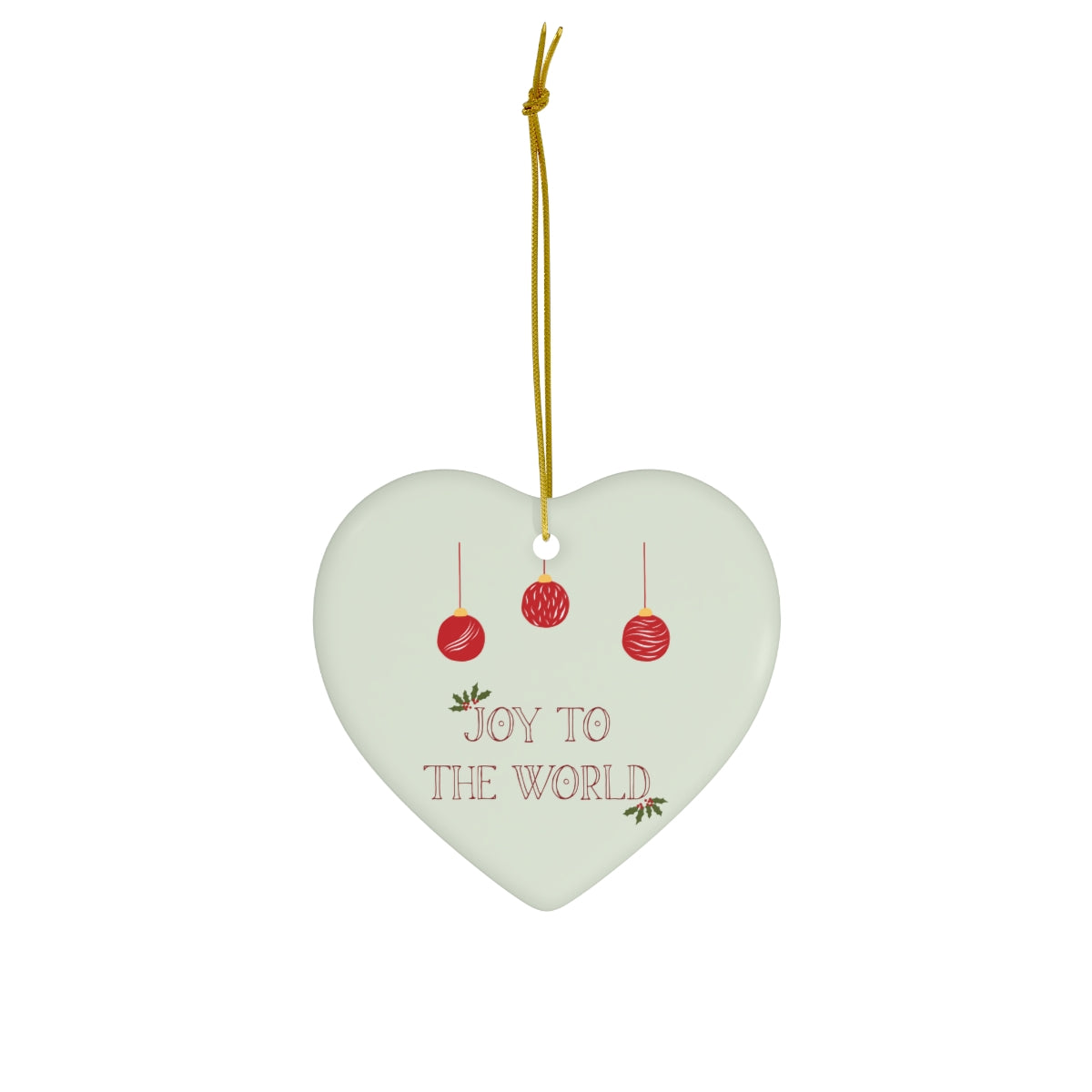 Meraki Paper - Ceramic Ornament - Joy to the World - Heart - Front View