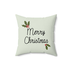 Meraki Paper - Polyester Square Holiday Pillowcase - Holly Merry Christmas - 16x16 - Front View