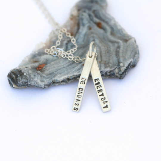 "Be Badass Everyday" Quote Necklace