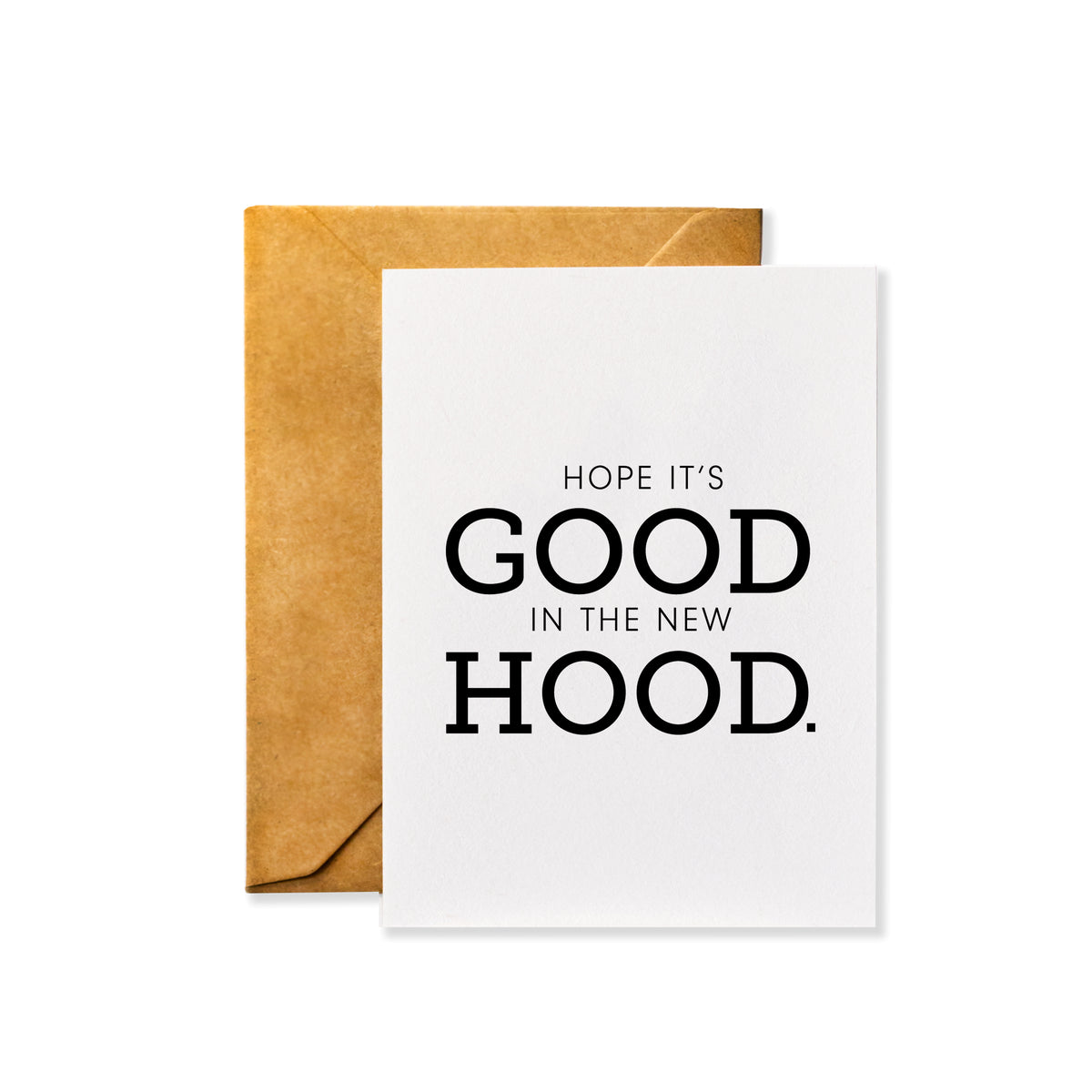 &quot;Hope It&#39;s Good in the New Hood&quot; Housewarming Card