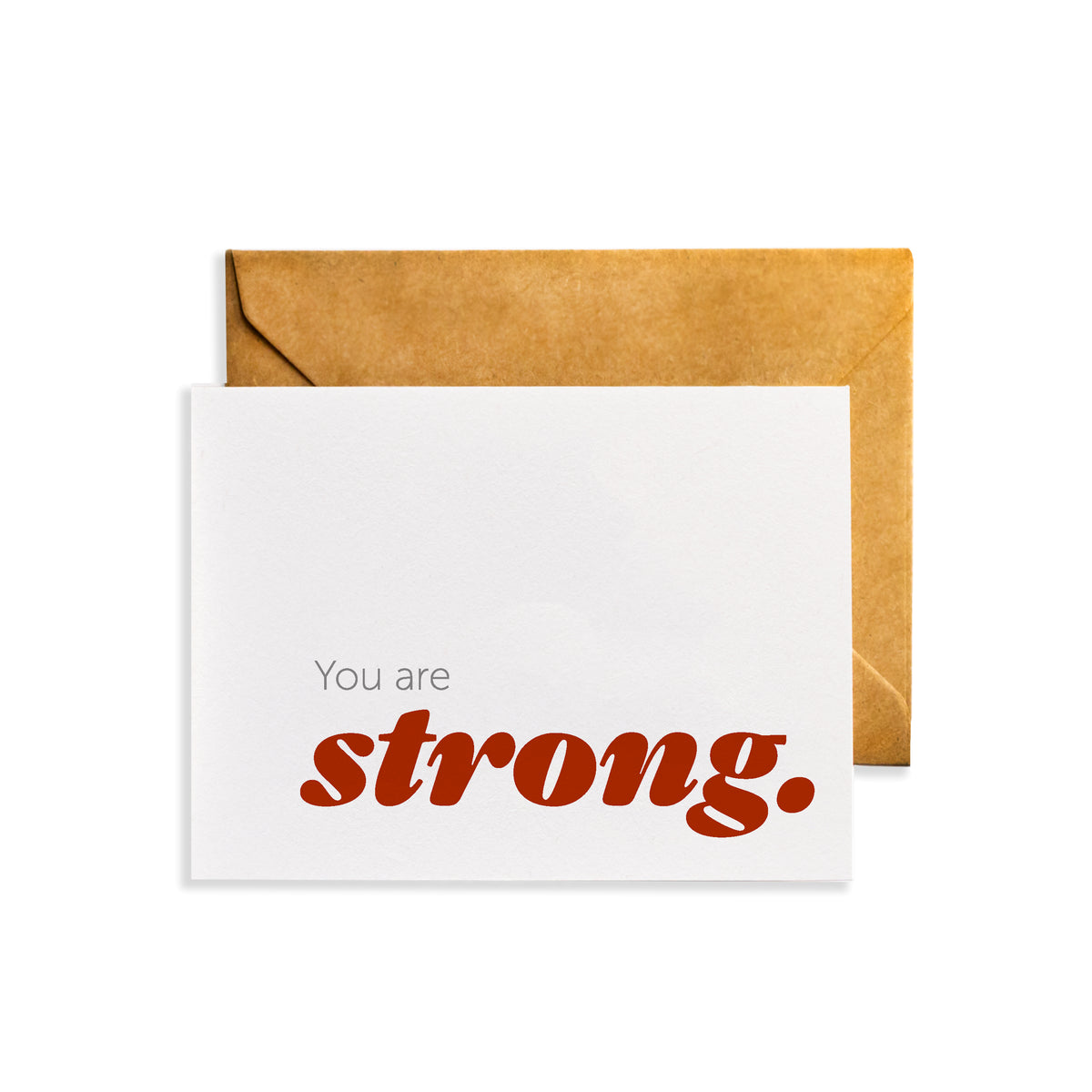 &quot;You are Strong&quot; Motivational Card